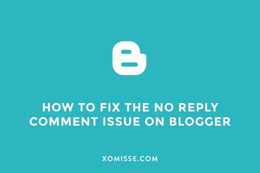 How to fix no reply blogger comments