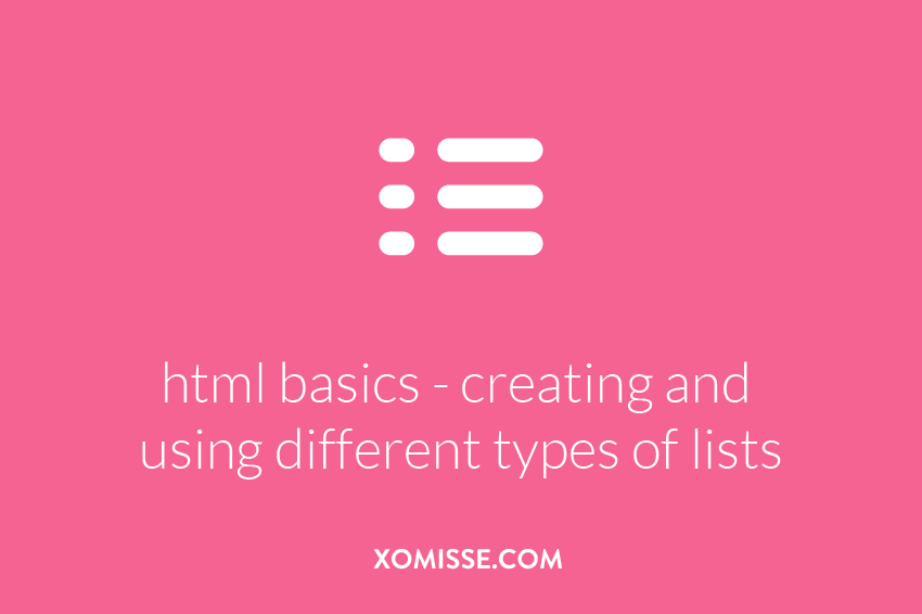 Creating and using different types of HTML lists - Basics of HTML #4