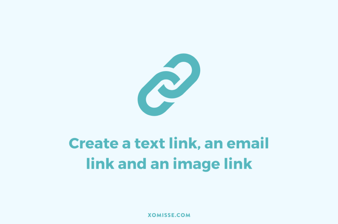How to create a text link, an email link and an image link (and make ...