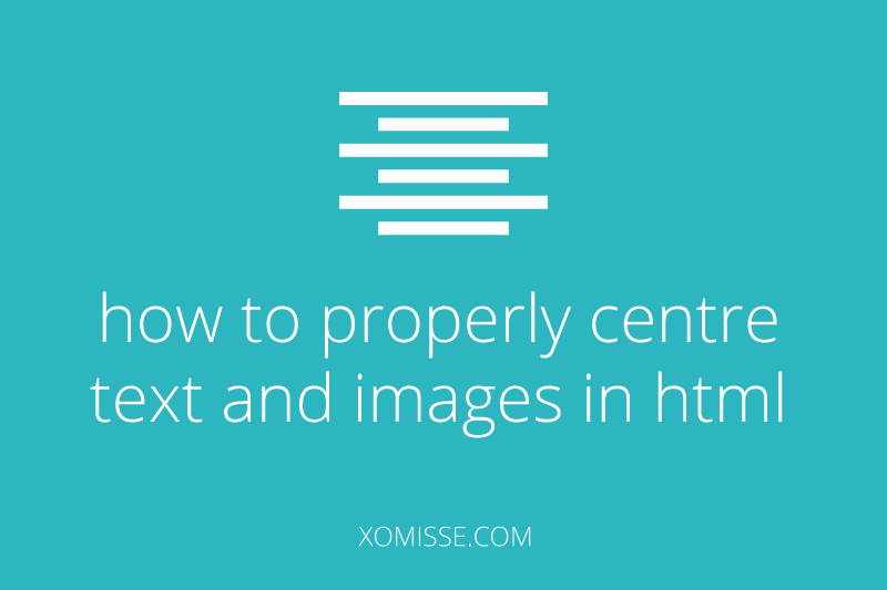 How to Correctly Center HTML Items using CSS and Avoid Non-Supported Methods – Basics of HTML #6