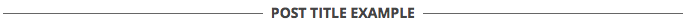 How to add a line behind post title, date header, gadget title, text or headings
