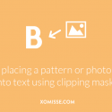 Add an image to text – Clipping Masks on Photoshop and Affinity Photo