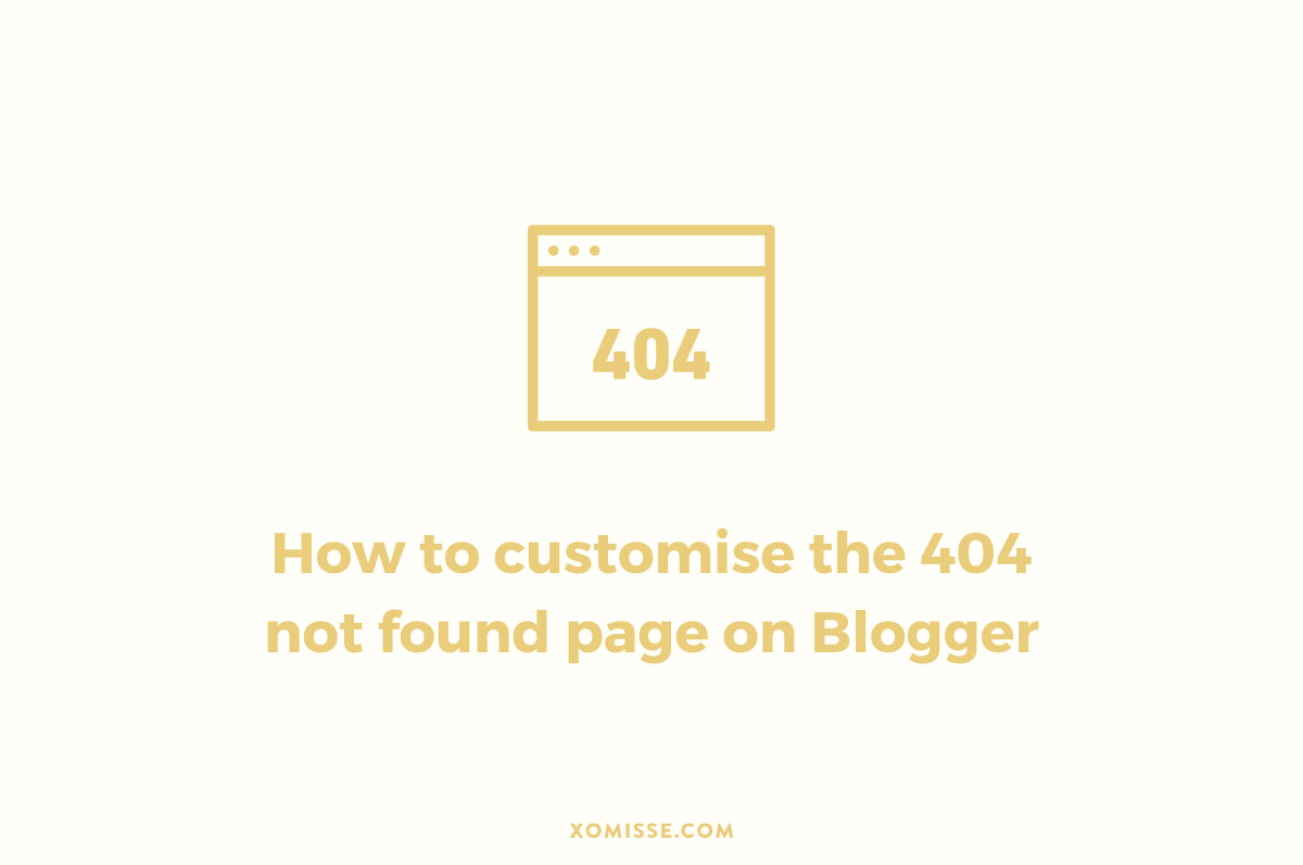 How to customise the 404 not found page on Blogger