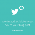 How to add “Click to Tweet” link within posts to encourage social sharing