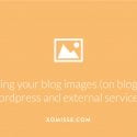 Alternatives to Photobucket for hosting your blog photos and how to store images directly on Blogger and WordPress