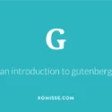 An Introduction to Gutenberg Editor – New WordPress Feature (With Demo)