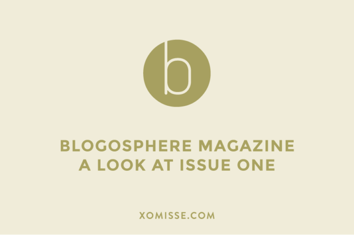 Blog Blogosphere Introducing Blogosphere magazine issue 1 - an editorial by bloggers for ...