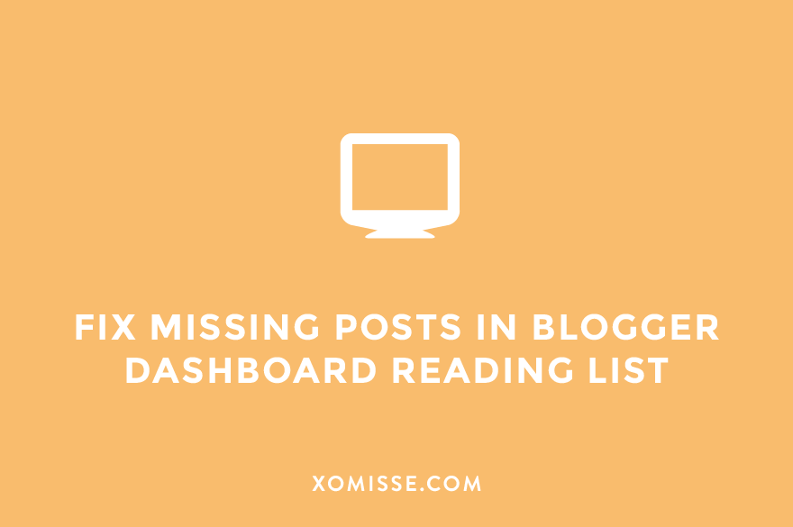 Fix missing posts and thumbnails in Blogger dashboard reading list