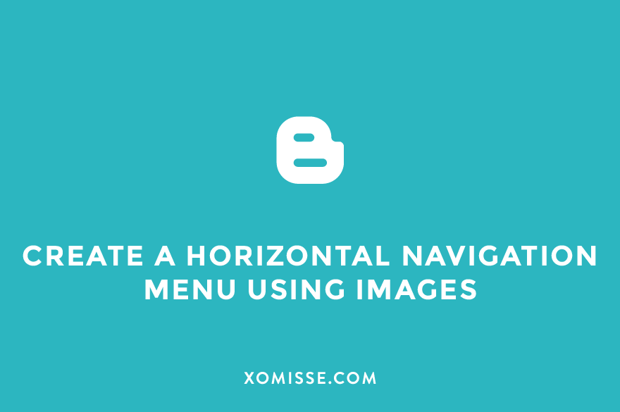 Create a horizontal navigation menu using images on Blogger