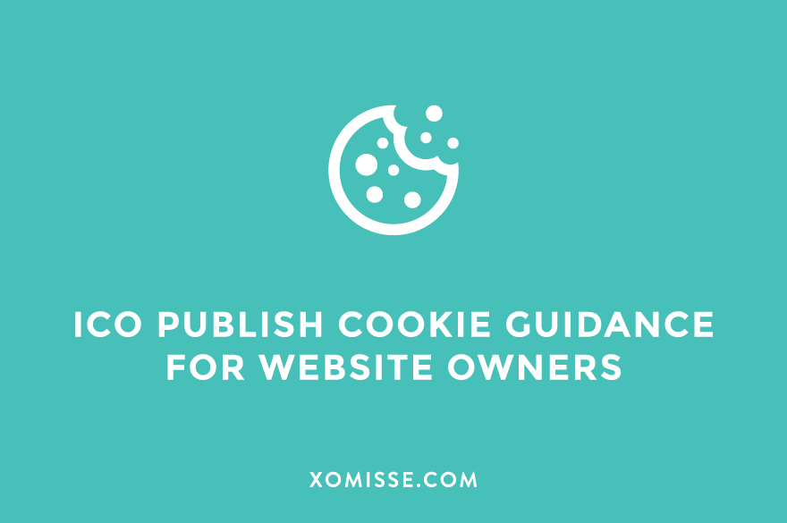 Are you incorrectly getting consent for cookies? The ICO publish cookie guidance for website owners and bloggers
