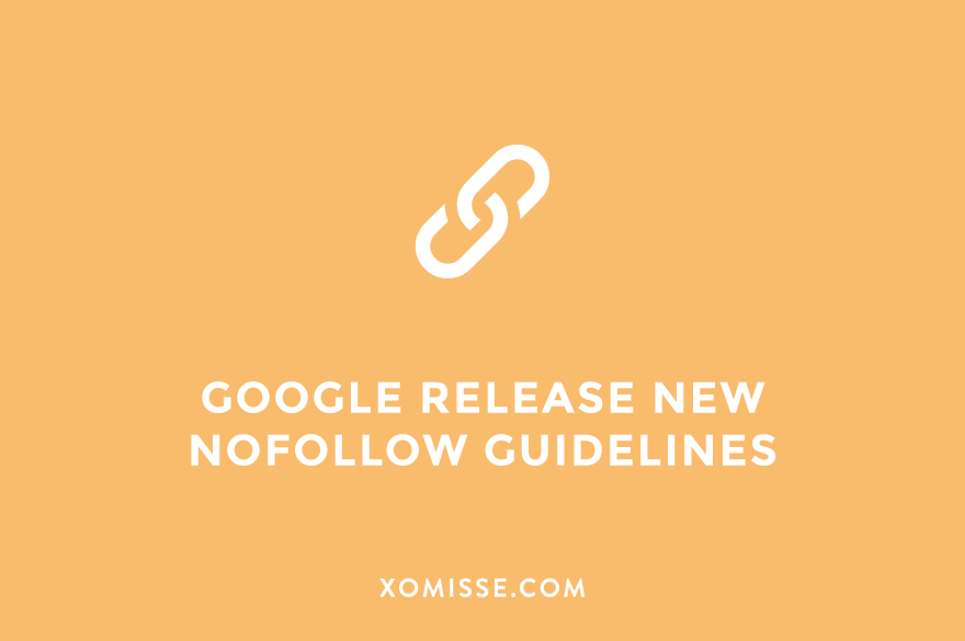Using Google’s new Nofollow, UGC and Sponsored Link Attributes (Guideline for bloggers and content creators)