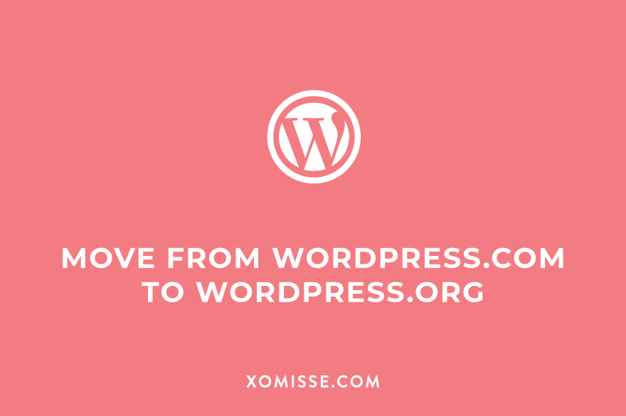 How to properly move from WordPress.com to self hosted WordPress.org