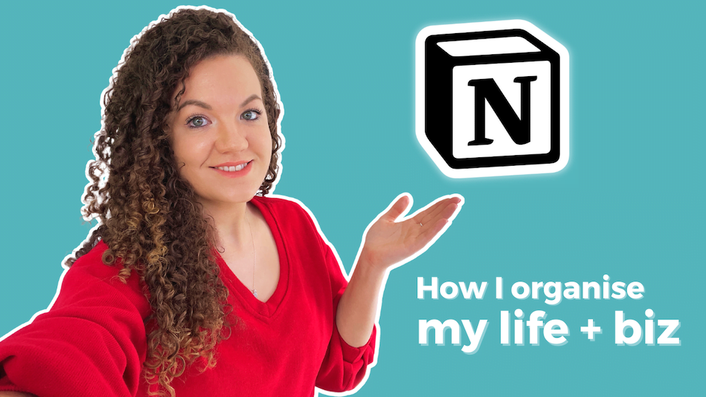 How I organise my life, work and content as a creator and business owner – Notion Overview 2022