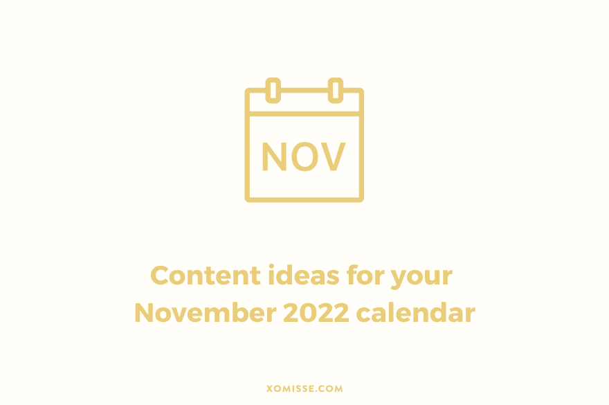 Content ideas for November 2022