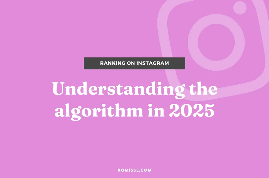 Instagram algorithm and ranking guide for 2026
