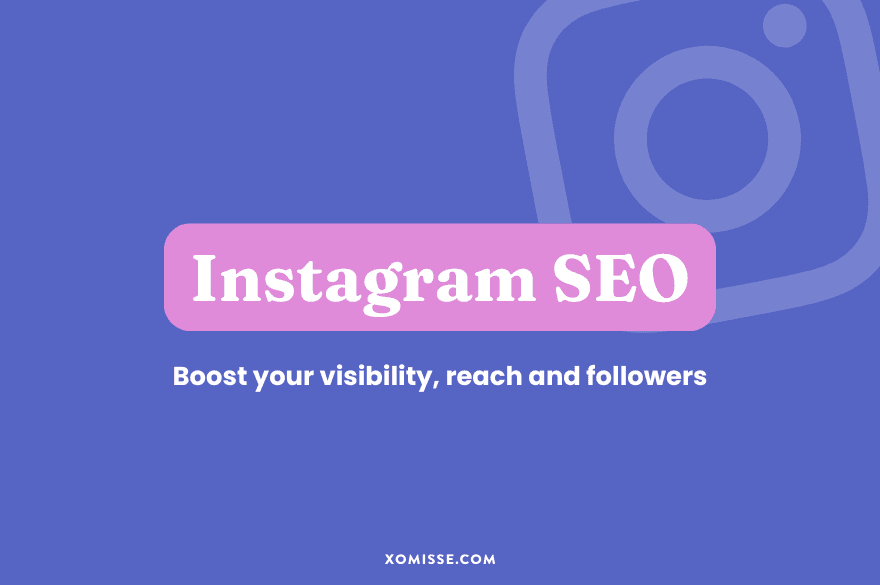 Instagram SEO: 5 tips to increase your reach in 2026