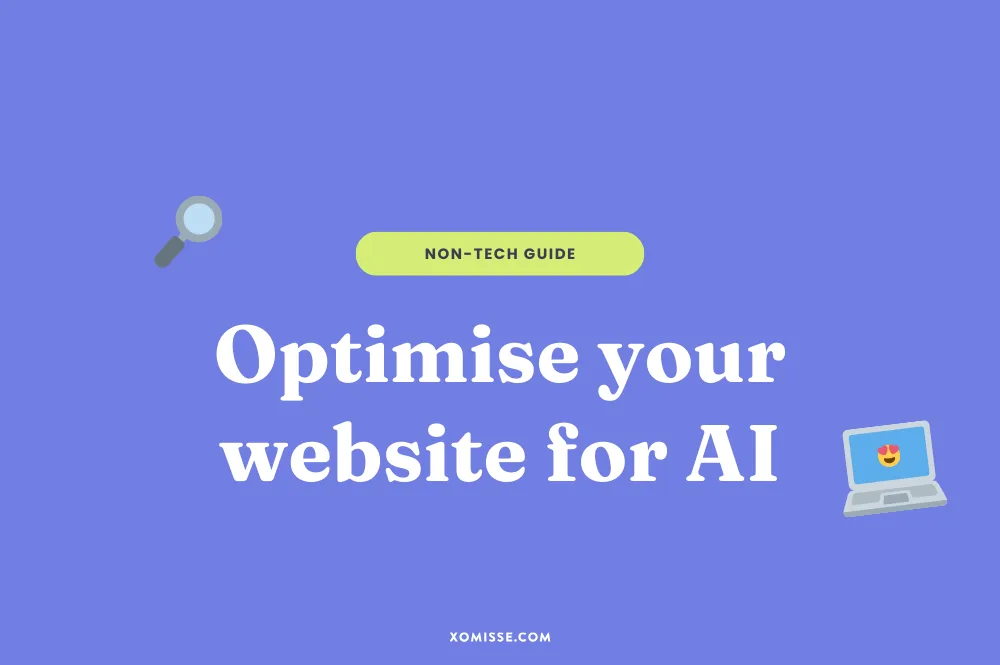 How to optimise your website for AI search (non-tech guide)